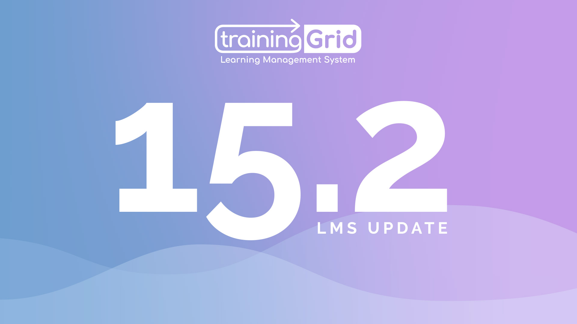 15.2 LMS Update